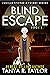 Blind Escape (Lucille Pfiff...