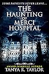 The Haunting of Merci Hospital