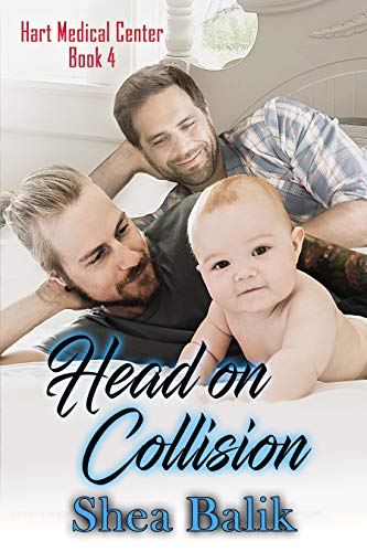 Head On Collision (Hart Medical Center, #4)