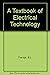 A Textbook of Electrical Technology