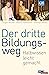 Der dritte Bildungsweg: Hal...