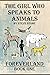 The Girl Who Speaks To Animals (Foreverland)