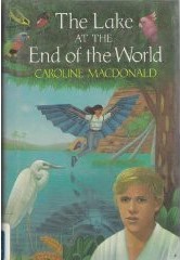 The Lake At The End Of The World By Caroline Macdonald