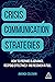 Crisis Communication Strategies: How to Prepare in Advance, Respond Effectively and Recover in Full