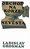 Obchod na korze / Nevěsta