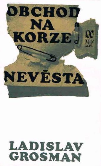 Obchod na korze / Nevěsta