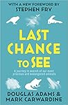 Last Chance to See