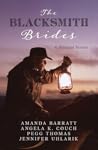 The Blacksmith Brides by Amanda  Barratt