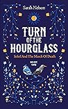 Turn of the Hourglass by Sarah L. Nelson