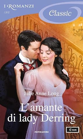 Julie Anne Long - The Palace of Rogues vol. 1 L’amante di lady Derring (2020)