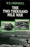 The two thousand mile war by W.E. Crosskill