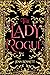 The Lady Rogue by Jenn Bennett