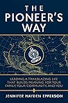 The Pioneer's Way...