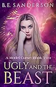 Ugly and the Beast