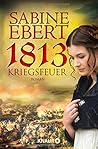 1813 - Kriegsfeuer