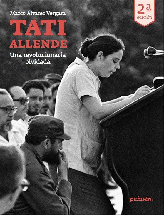 Tati Allende Una revolucionaria olvidada (Paperback)