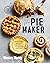 The Pie Maker