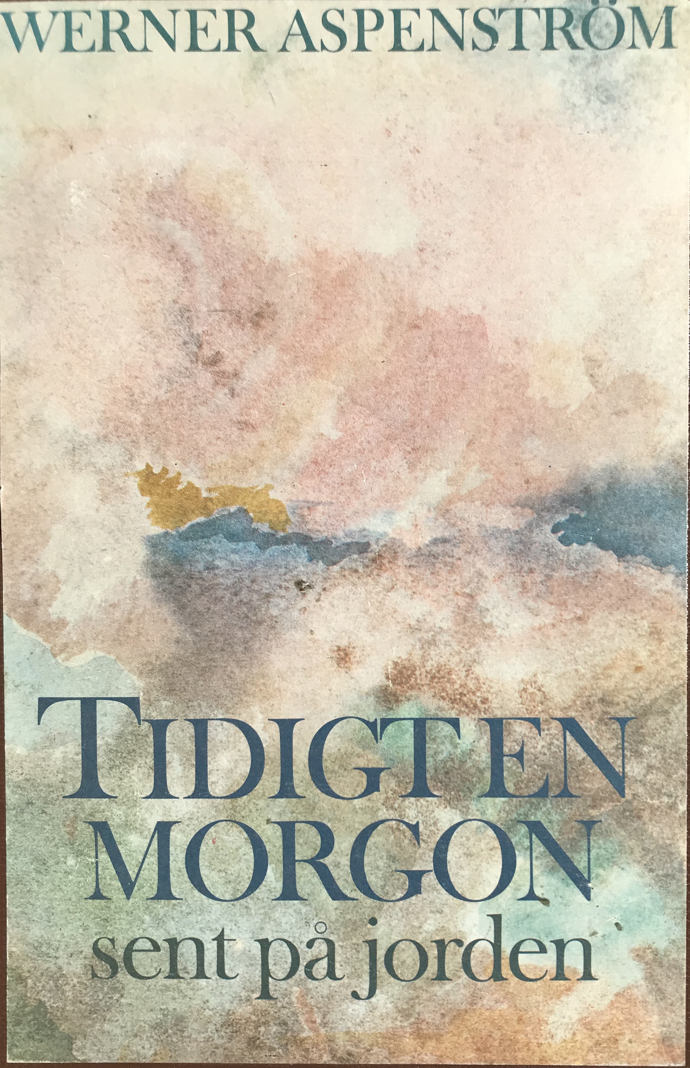 Tidigt en morgon sent på jorden : dikter 1976-1980 (Unknown Binding)