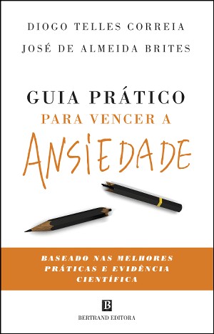 Guia Prático para Vencer a Ansiedade (Paperback)