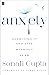 Anxiety: Overcome It and Li...