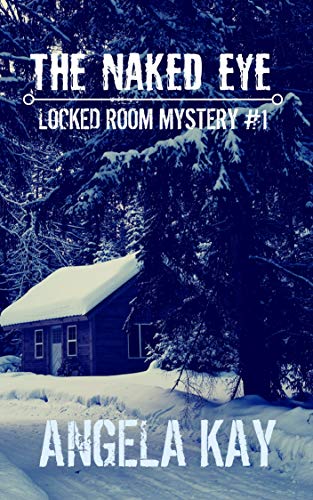 The Naked Eye (Kindle Edition)