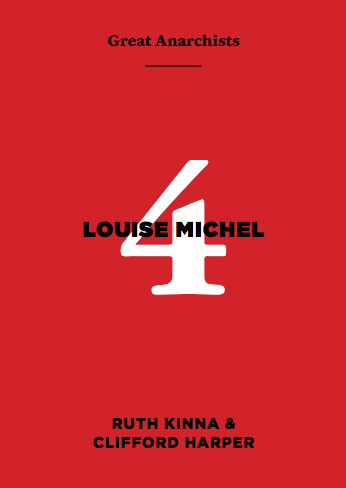 Louise Michel (Great Anarchists #4)