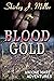 Blood Gold (Maxine Hart Adv...