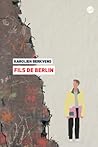 Fils de Berlin by Karolien Berkvens