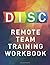 DISC - Remote Team Training Workbook by Jason Hedge