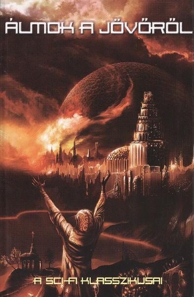 Álmok a jövőről (Paperback)