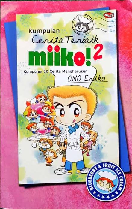 Kumpulan Cerita Terbaik Miiko! 2 (Kumpulan 10 Cerita Mengharukan)