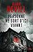 Personne ne sort d'ici vivant by Adam L.G. Nevill Personne ne sort d'ici vivant by Adam L.G. Nevill
