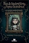Pelos de Culebra Voraz y Pepito Calandraca nos cuentan cuentos de miedo Pelos de Culebra Voraz y Pepito Calandraca nos cuentan cuentos de miedo
