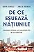 De ce eșuează națiunile: Originile puterii, ale prosperității și ale sărăciei