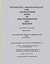Psychology, Parapsychology and Clairvoyance: Index of New Information and Research Psychology, Parapsychology and Clairvoyance: Index of New Information and Research