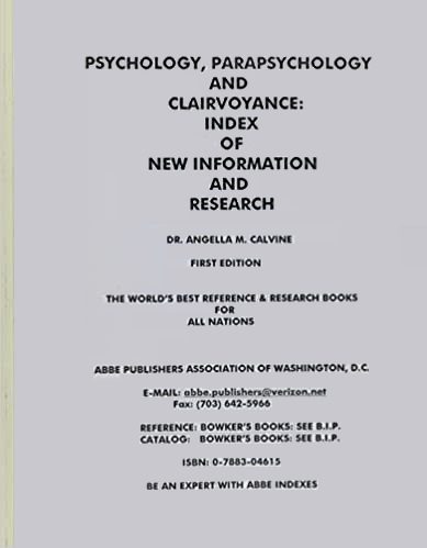 Psychology, Parapsychology and Clairvoyance: Index of New Information and Research