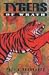 Tygers of Wrath: A Novel