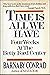 Time Is All We Have by Barnaby Conrad