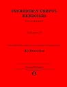 Incredibly Useful Exercises for Double Bass: Volume 17 - All Exercises Incredibly Useful Exercises for Double Bass: Volume 17 - All Exercises