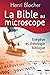La Bible au microscope, Volume 1: Exégèse et théologie biblique
