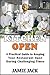 Kitchen Open: A Practical Guide to Keeping Your Restaurant Open During Challenging Times