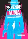 Se vende alma (por no poder atender) by Sergio Sánchez Morán