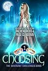 Choosing (The Covenant Challenges Book 1)