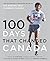 100 Days That Changed Canada