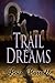 Trail of Dreams: [Dakota Territory Book 1]