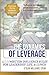 The Dynamics of Leverage by G'Sean Williams CPSM