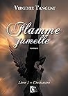 Flamme Jumelle, L...