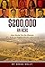 $200,000 an Acre by Doug Kelly