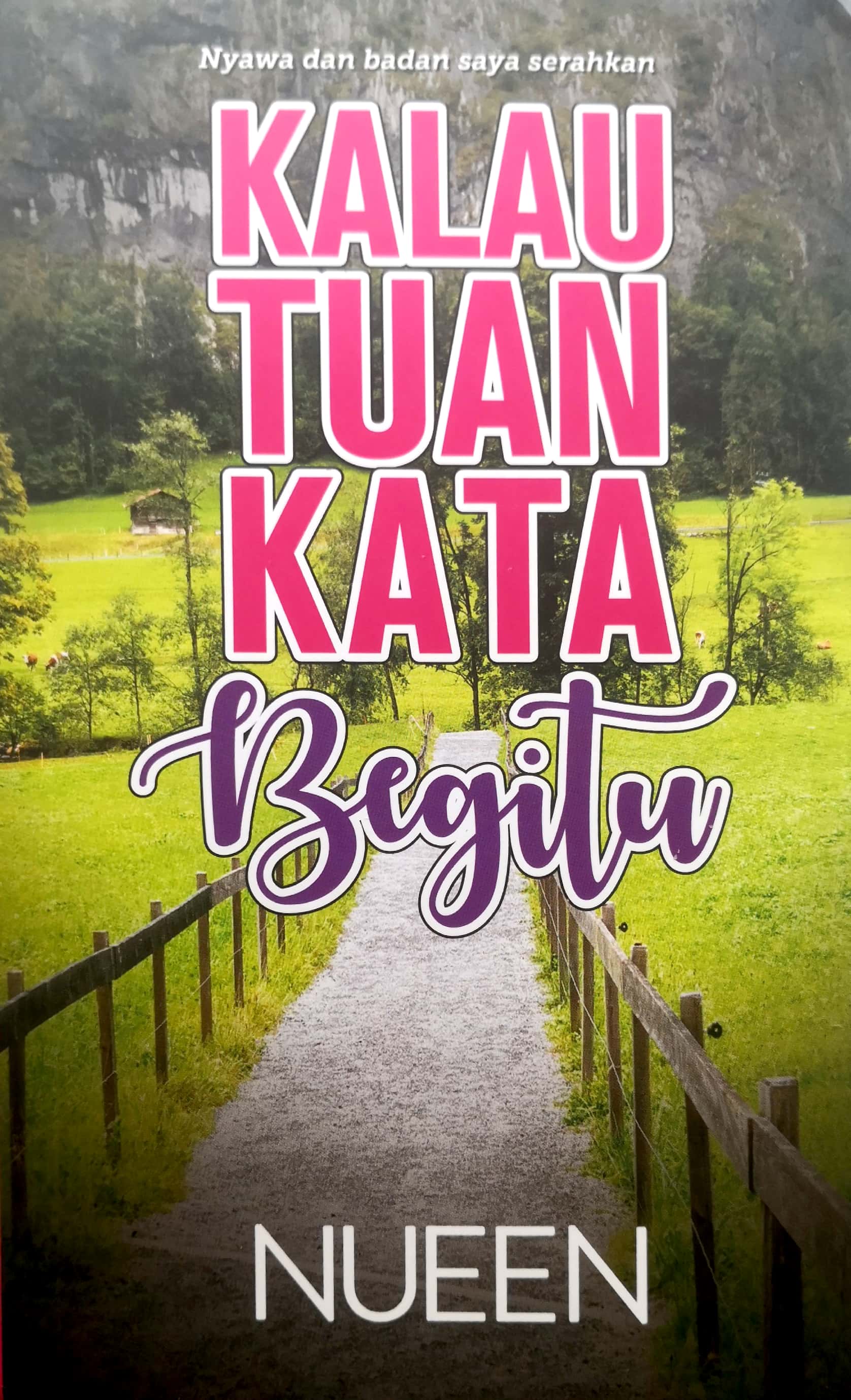 Kalau Tuan Kata Begitu (Paperback)