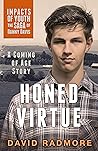 Honed Virtue, A Coming of Age Story: Impacts of Youth (The Saga of Danny Davis)